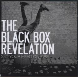 The Black Box Revelation : Set Your Head on Fire